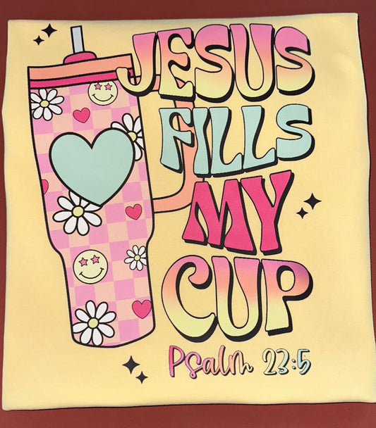 Jesus Fills my cup
