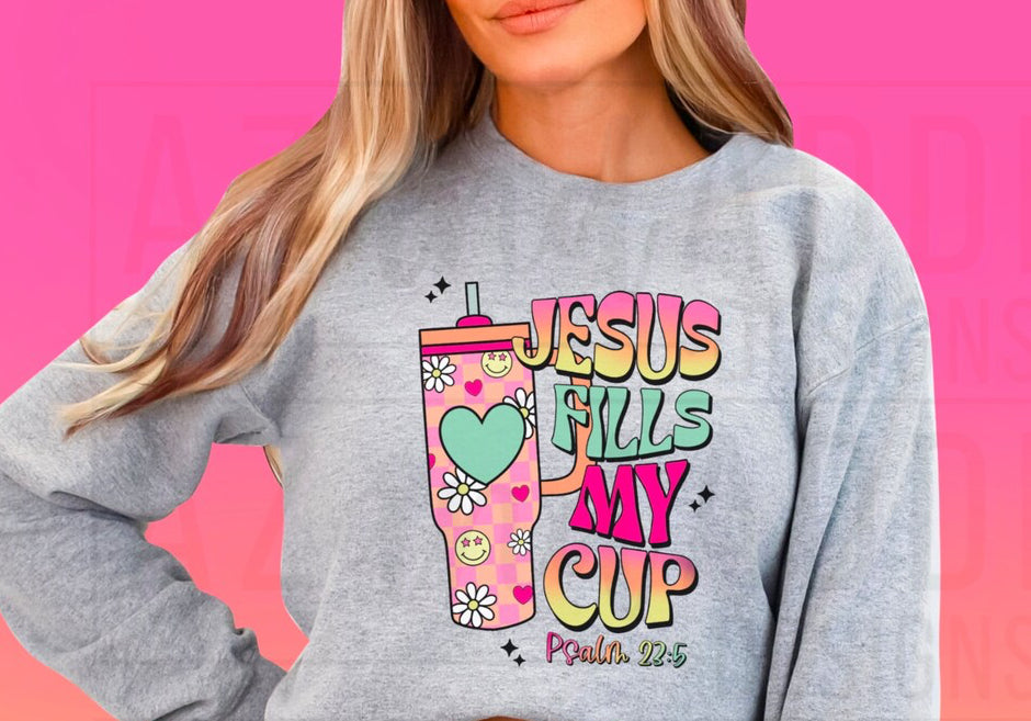 Jesus Fills my cup