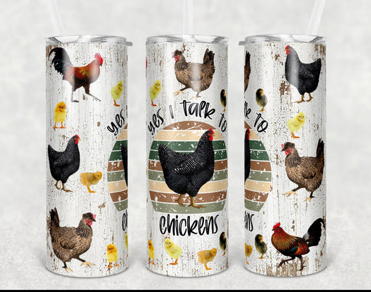 Let’s talk Chickens 20oz Tumbler